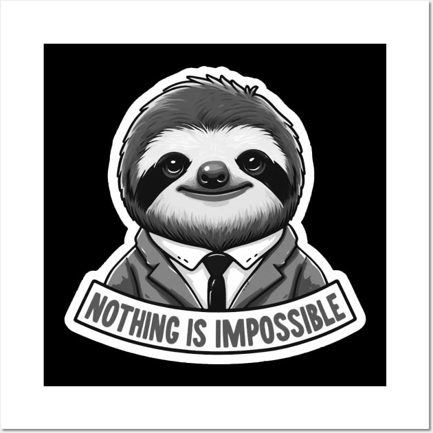 Nothing Is Impossible Sloth Wall Art by Plushism